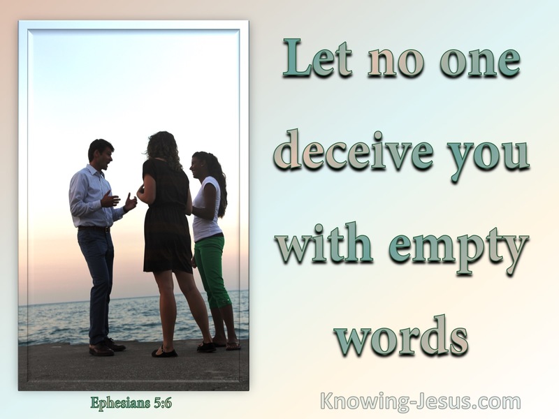 Ephesians 5:6 Dont Be Deceived By Empty Wpords (aqua)
